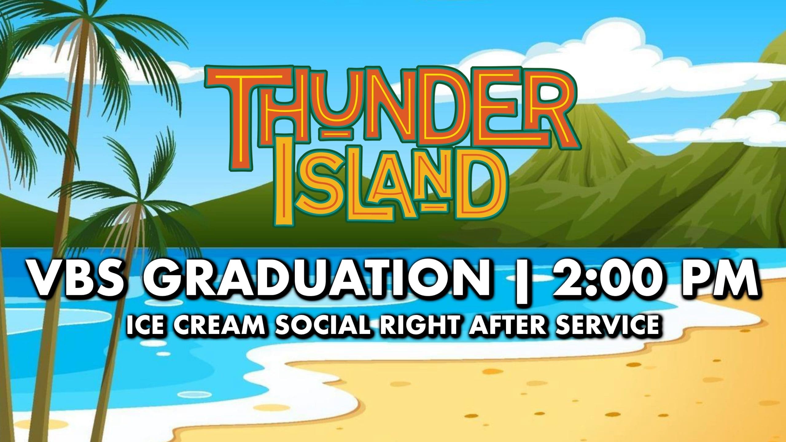 Featured image for “Thunder Island: VBS Graduation!”
